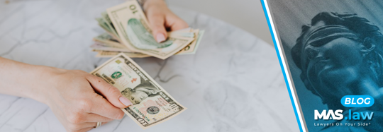Counting money after a settlement | MAS Law