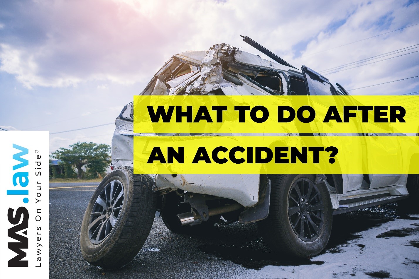 What To Do After an Accident